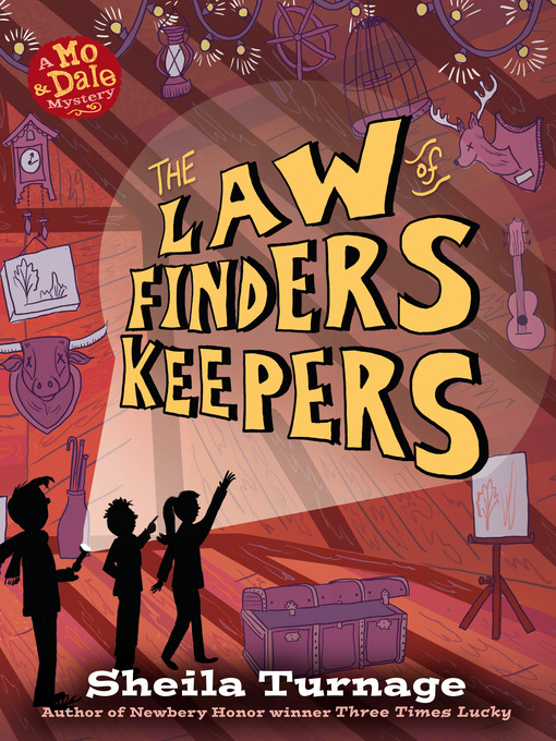 Title details for The Law of Finders Keepers by Sheila Turnage - Available